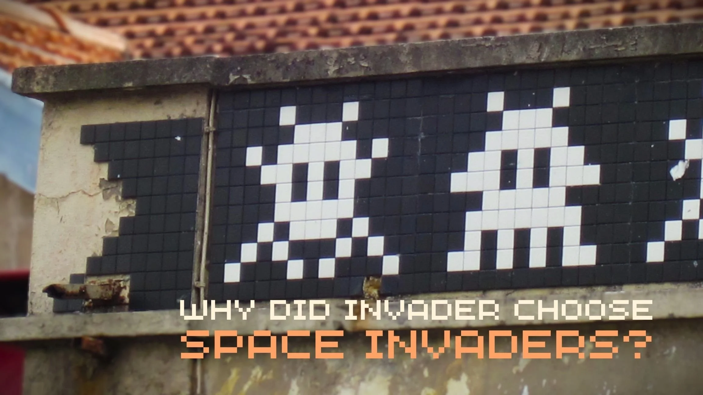 Why Did Invader Choose Space Invaders?